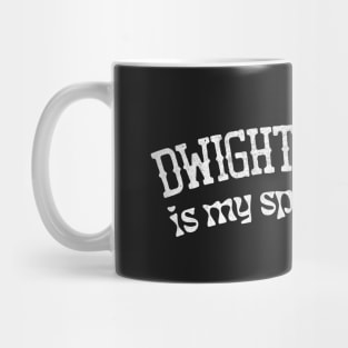 Dwight Schrute Is My Spirit Animal Mug